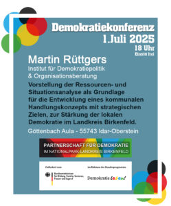Demokratiekonferenz am 1. Juli 2025 mit Martin Rüttgers vom Institut für Demokratiepolitik & Organisationsberatung in der Göttenbach Aula in 55743 Idar-Oberstein. Vorstellung der Ressourcen- und Situationsanalyse als Grundlage für die Entwicklung eines kommunalen Handlungskonzepts mit strategischen Zielen, zur Stärkung der lokalen Demokratie im Landkreis Birkenfeld.