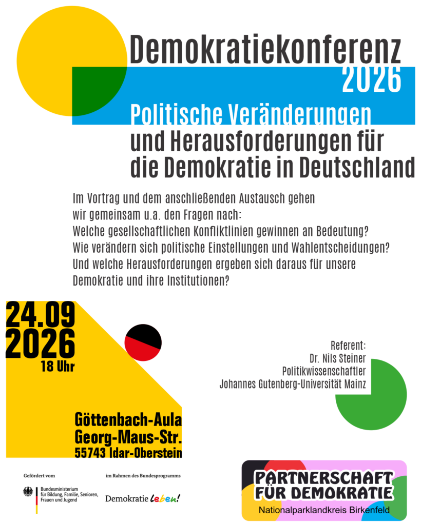 Demokratiekonferenz 2026 - a 24.09.2026 ab 18 Uhr - Göttenbach-Aula, Georg-Maus-Str., 55743 Idar-Oberstein, Politische Veränderungen und Herausforderungen für die Demokratie in Deutschland